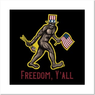 Freedom, Y’all Bigfoot Posters and Art